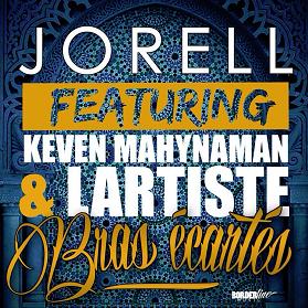 Jorell ft Kevyn Mahynaman & Lartiste - bras ecartés