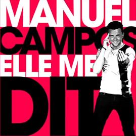 Manuel Campos - elle me dit