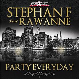 Stephan F ft Rawanne - party everyday