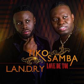 Tiko Samba ft Landry - love de toi