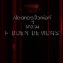 Alexandra Damiani ft Sheraa - hidden demons