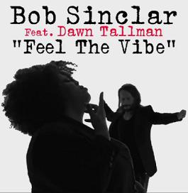 Bob Sinclar - feel the vibe1