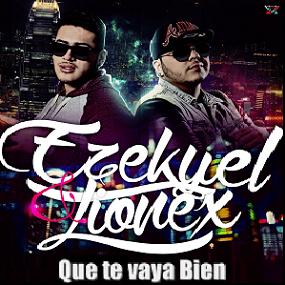 Ezekyel & Lionex - que te vaya bien