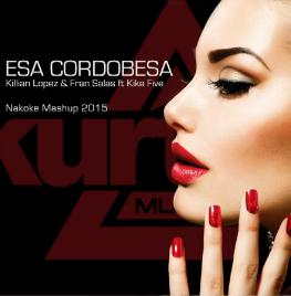 Fran Salas & Killian Lopez ft Kike Five - esa cordobesa
