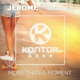 Jerome & Lotus ft Karen Harding - more than a moment