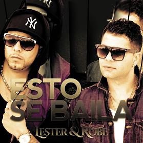 Lester & Robe - esto se baila