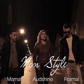 Mamal, Framal & Audshine - mon style