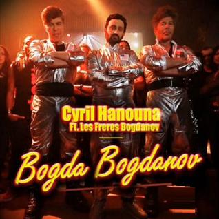 Cyril Hanouna - Bogda Bogda Bogdanoff
