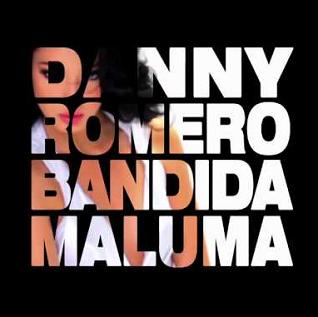 Danny Romero ft Maluma - bandida