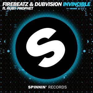 Firebeatz & DubVision ft Ruby Prophet - invincible