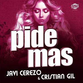 Javi Cerezo & Cristian Gil - pide más