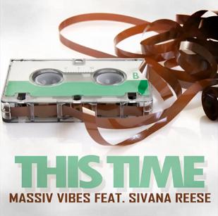 Massiv Vibes ft Sivana Reese - this time