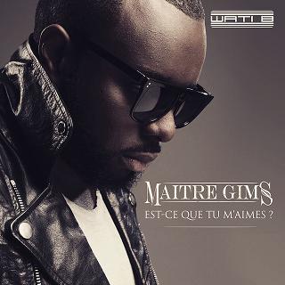 Maître Gims - est-ce que tu m'aimes