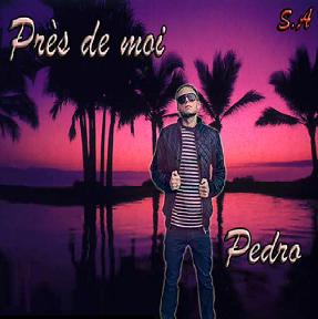 Pedro - près de moi