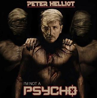 Peter Helliot - I'm not a psycho