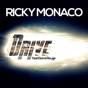 Ricky Monaco ft Danni Rouge - drive