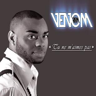 Venom VNM - tu ne m'aimes pas