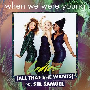 When We Were Young ft Sir Samuel - ladies (all that she wants)