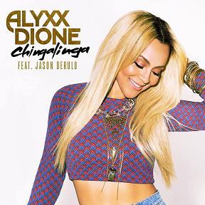 Alyxx Dione ft Jason Derulo - chingalinga
