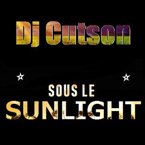 Dj Cutson ft Dangerous - sous le sunlight