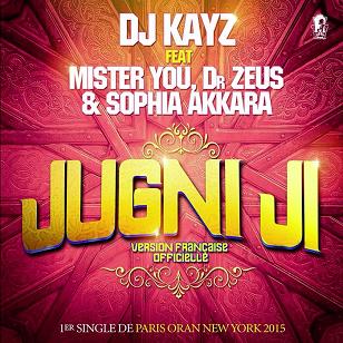 Dj Kayz ft Mister You, Dr Zeus & Sophia Akkara - jugni ji