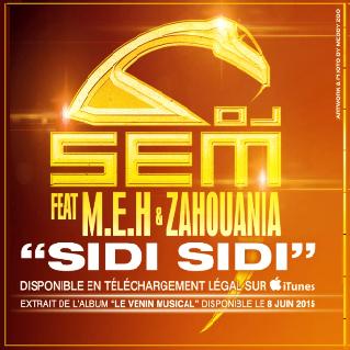 Dj Sem ft Meh & Zahouania - sidi sidi