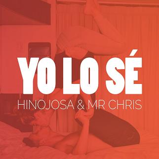 Hinojosa & Mr. Chris - yo lo se