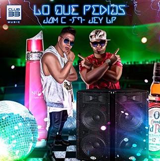 Jam C ft Jey Lp - lo que pedias