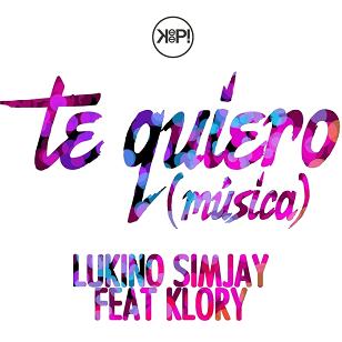 Lukino Simjay ft Klory - te quiero (música)