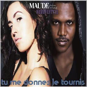 Maude ft Kevin Lyttle - tu me donnes le tournis