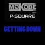 Mokobe ft P-Square - getting down