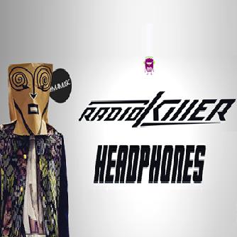 Radio Killer - headphones