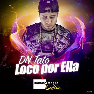 DN-Tato - loco por ella1