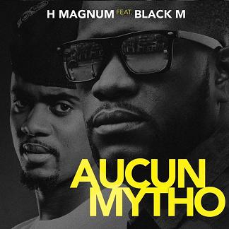 H Magnum ft Black M - aucun mytho