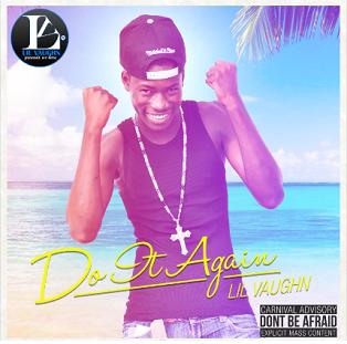 Lil Vaughn - do it again