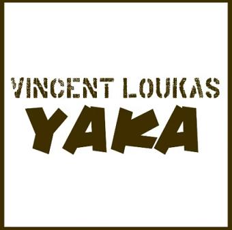 Vincent Loukas - yaka