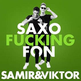 Samir & Viktor - saxofuckingfon