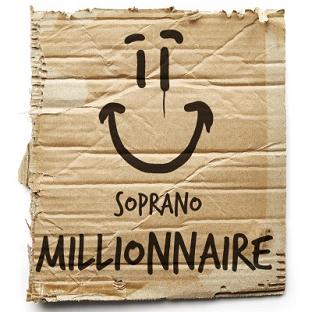 Soprano - millionnaire