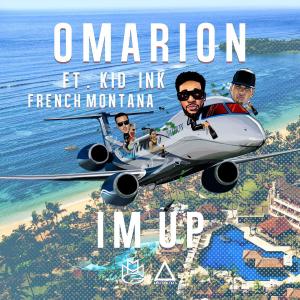 Omarion ft Kid Ink & French Montana - I'm up