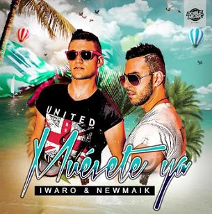 Iwaro & Newmaik - muévete ya