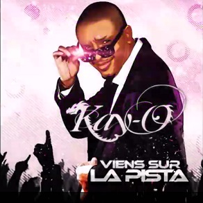 Kay-O - viens sur le pista