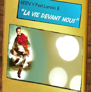 Keen'V ft Lorelei B - la vie devant nous