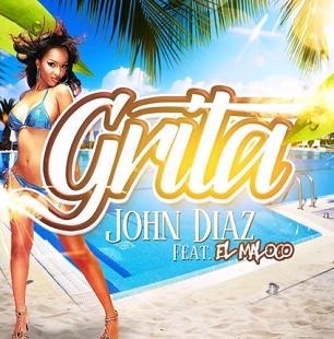 John Diaz ft El Maloco - grita