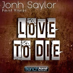 Jonh Saylor ft Yanki - love to die