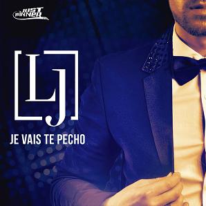 LJ - j'vais te pecho