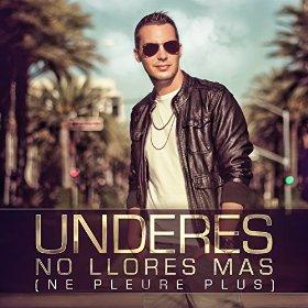 Underes - no llores mas (ne pleure plus)