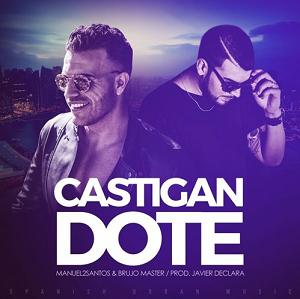 Brujo Master & Manuel2Santos - castigándote (Prod.by Javier Declara)1