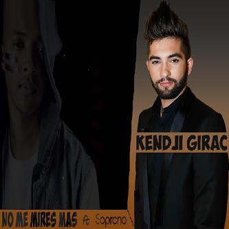 Kendji Girac ft Soprano - no me mires mas1