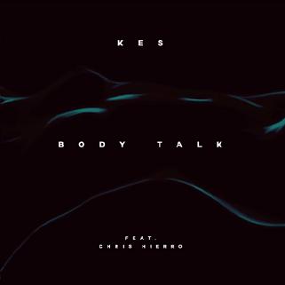 Kes ft Chris Hierro - body talk