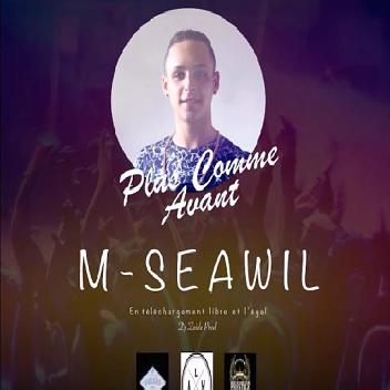 M-Seawil - plus comme avant (Prod.by Dj Zaide)